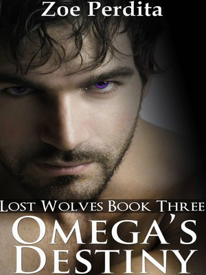 cover image of Omega's Destiny (Lost Wolves Book 3)